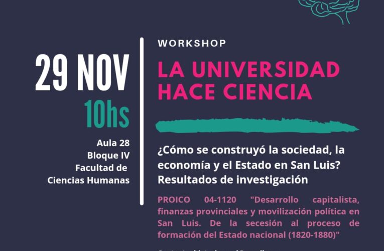 En la UNSL expondrán «Cómo se construyó la sociedad, la economía y el Estado en San Luis»